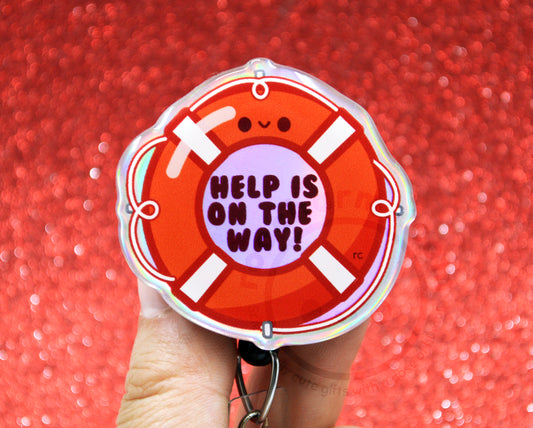 Help Is On The Way Float Badge Reel