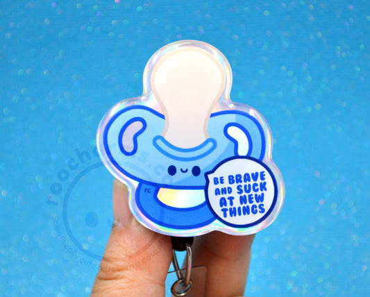 Suck At New Things Pacifier Badge Reel