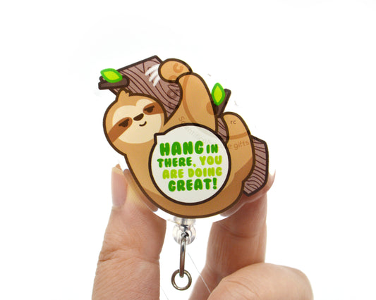 Hang In There Sloth Acrylic Badge Reel