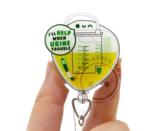 I'll Help When Urine Trouble Acrylic Badge Reel