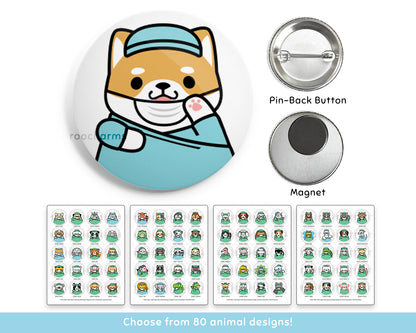 Surgery Animal Buttons or Magnets